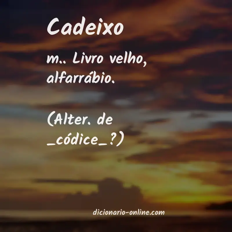 Significado de cadeixo