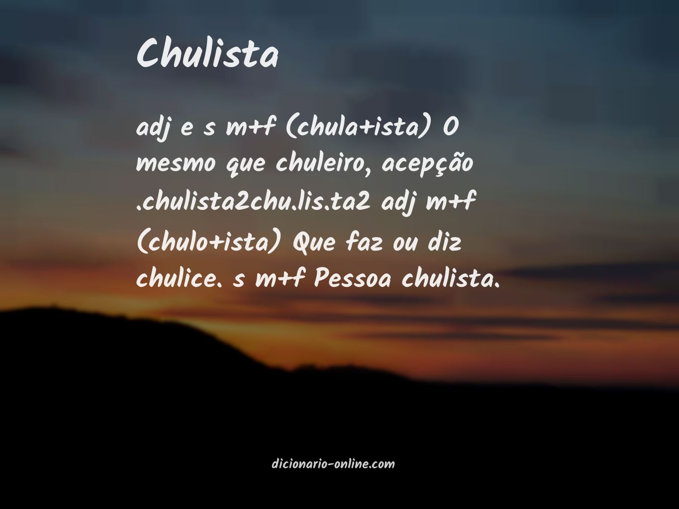 Significado de chulista