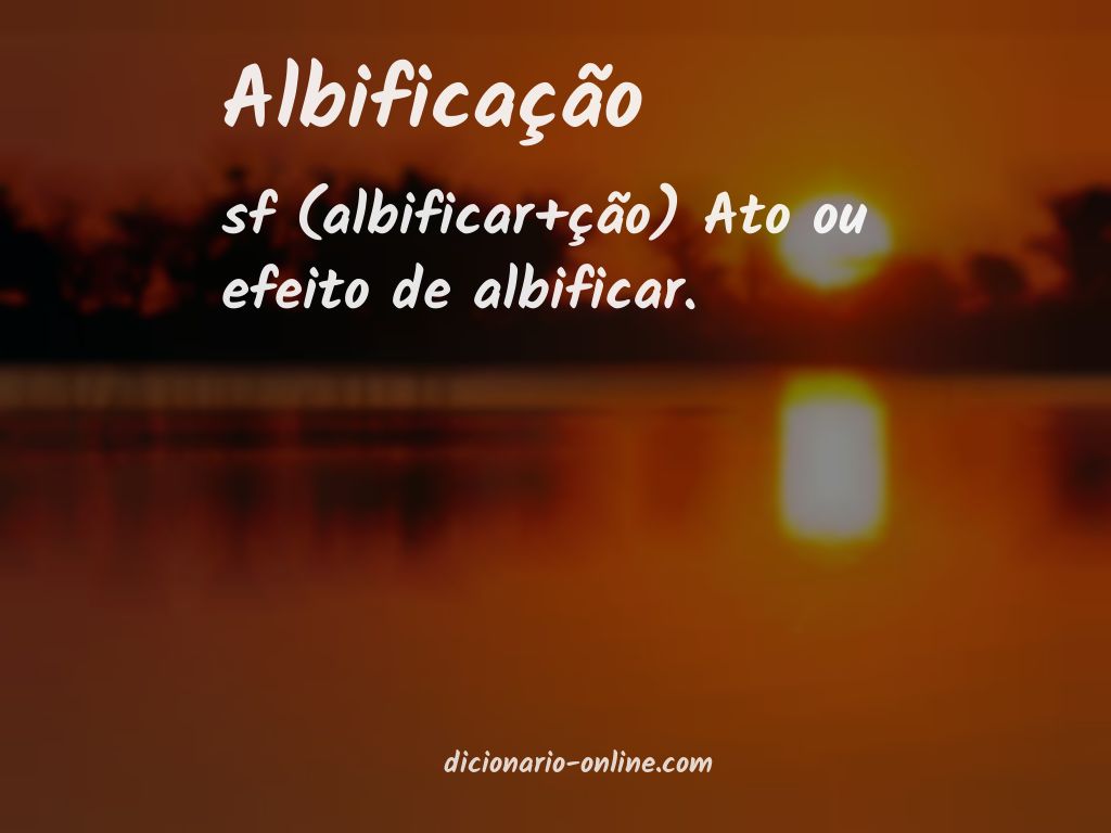 Significado de albificação