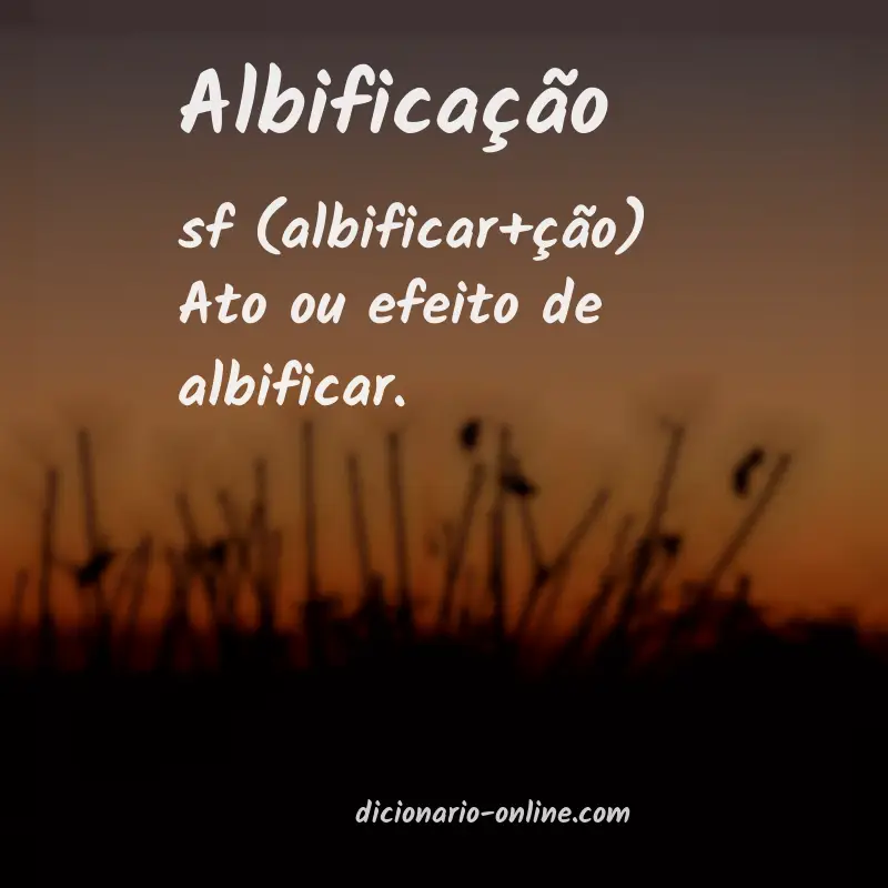 Significado de albificação