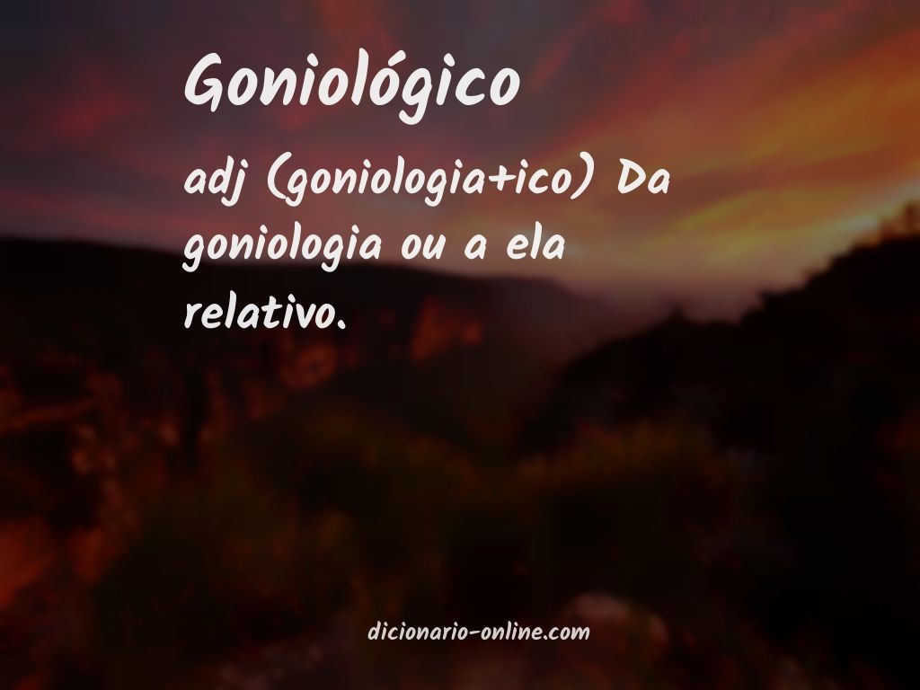 Significado de goniológico