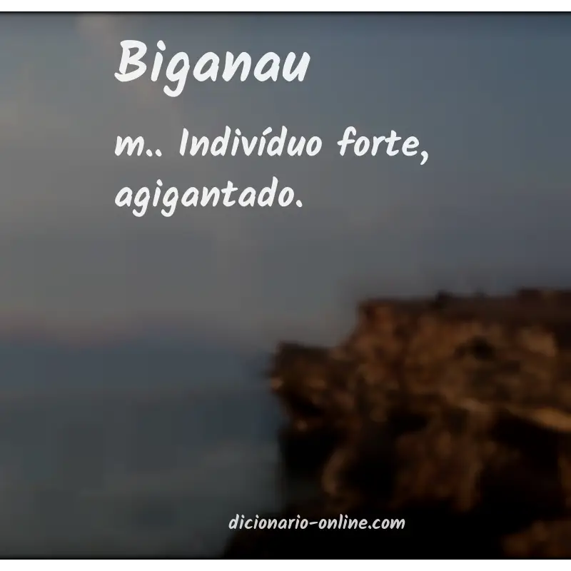 Significado de biganau