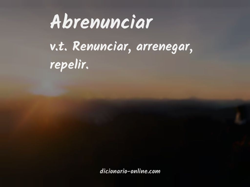 Significado de abrenunciar