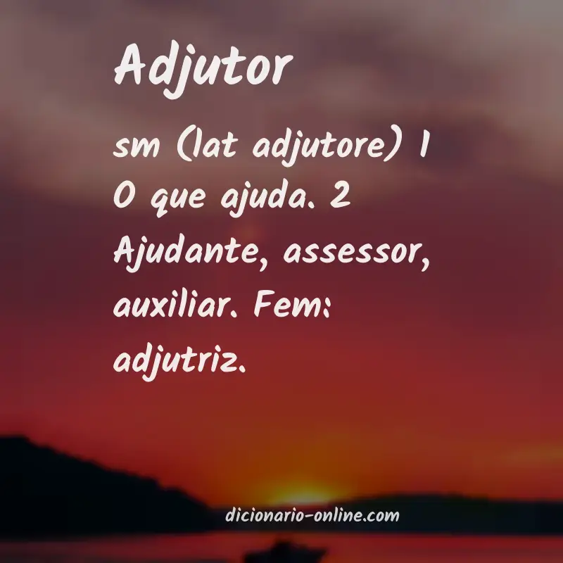 Significado de adjutor