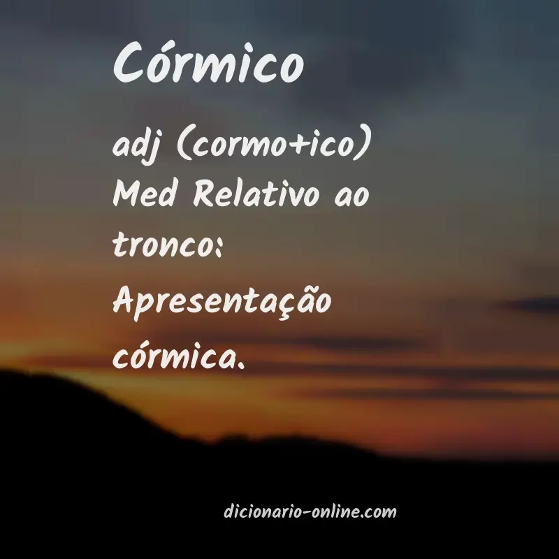 Significado de córmico