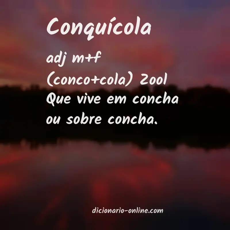 Significado de conquícola