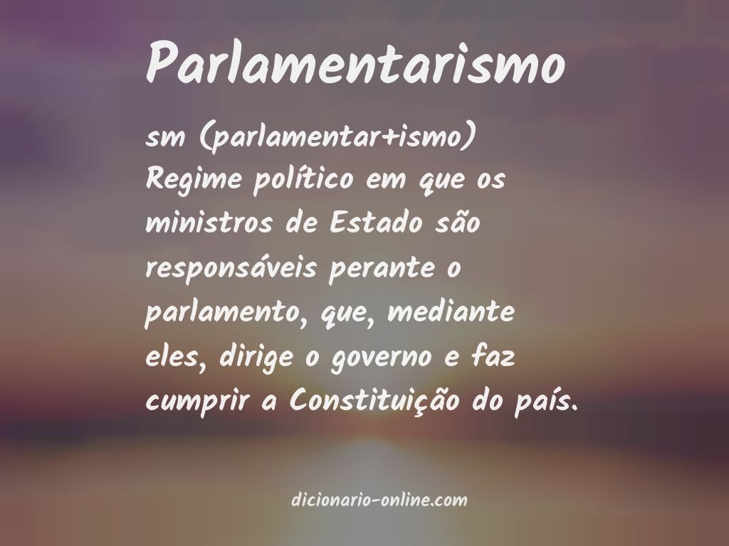 Significado de parlamentarismo