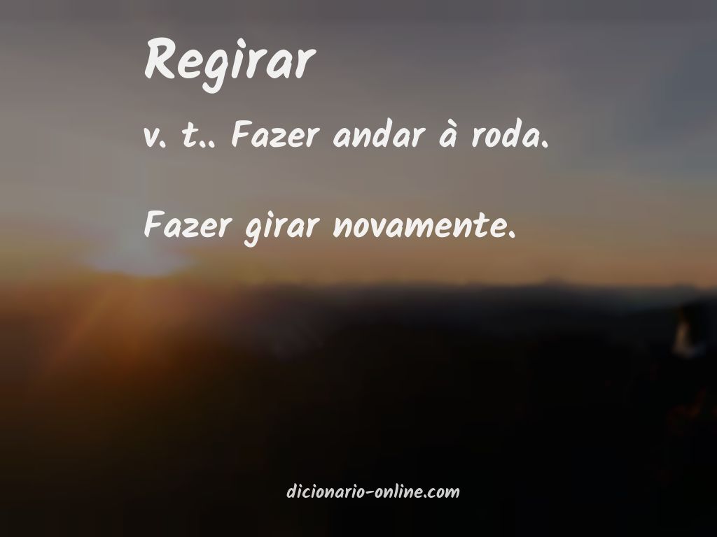 Significado de regirar