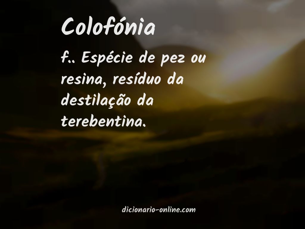 Significado de colofónia