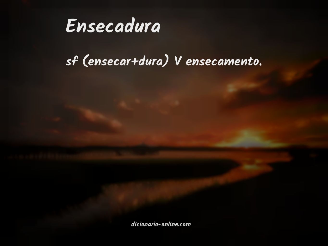 Significado de ensecadura