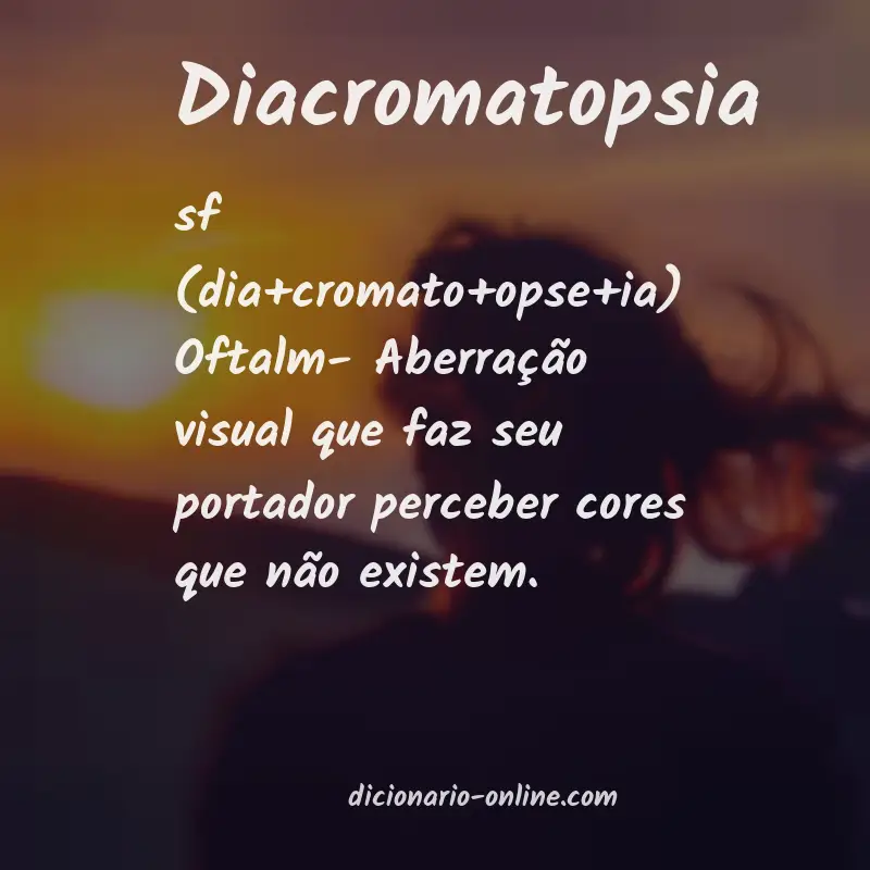 Significado de diacromatopsia