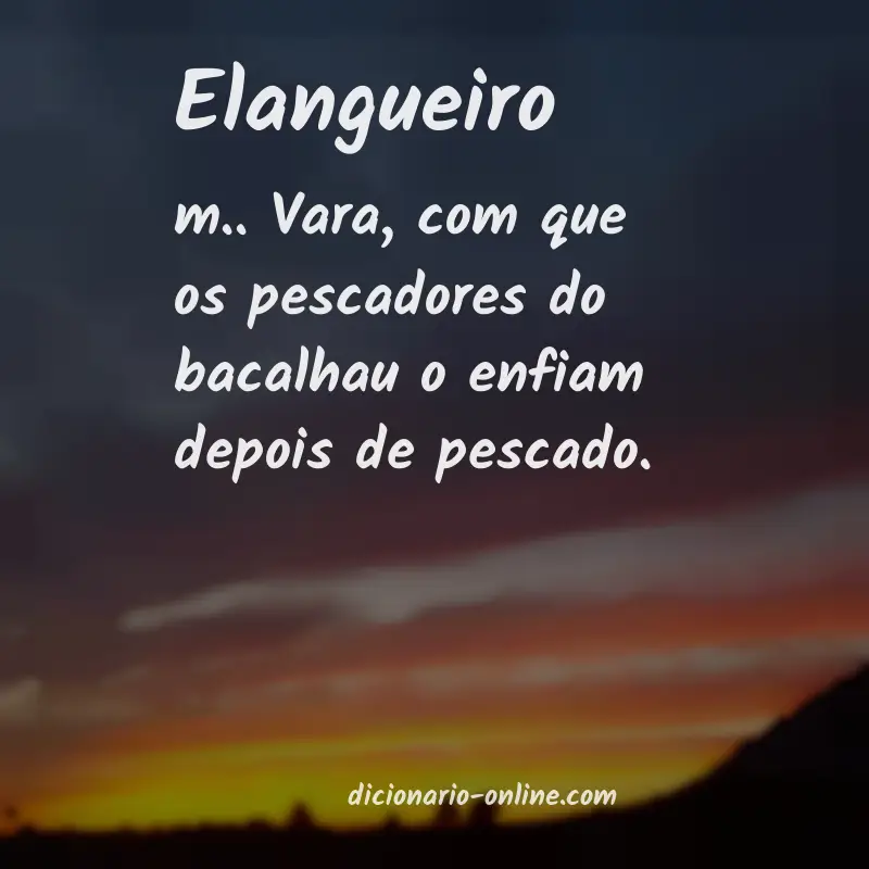 Significado de elangueiro