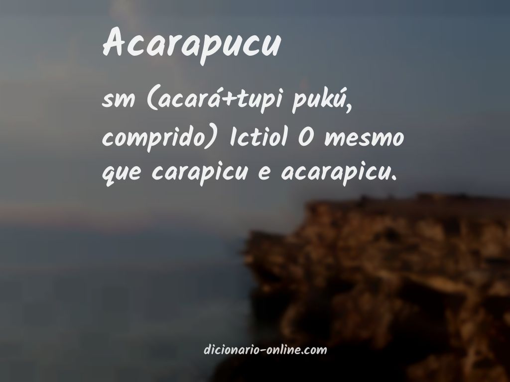 Significado de acarapucu