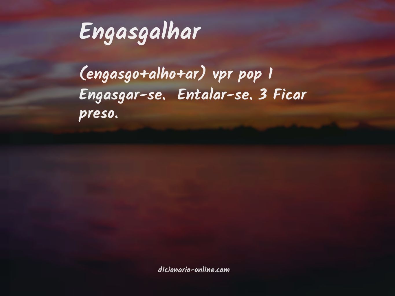 Significado de engasgalhar