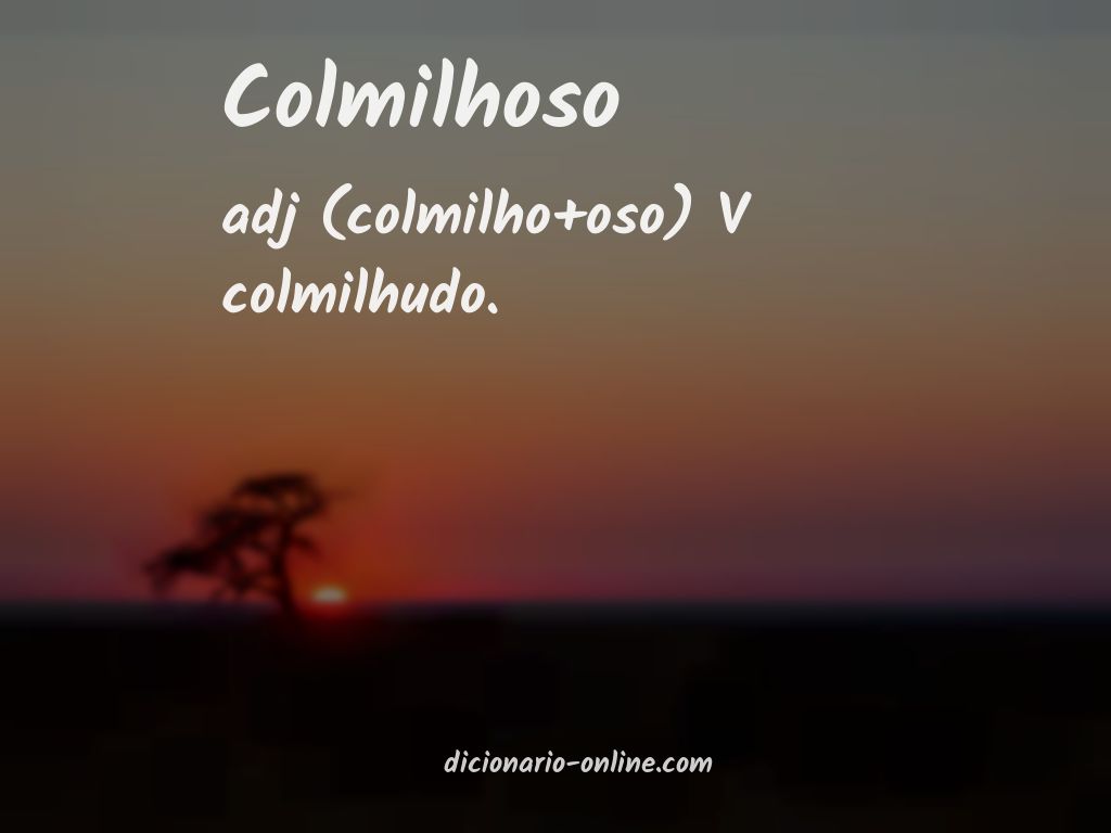 Significado de colmilhoso