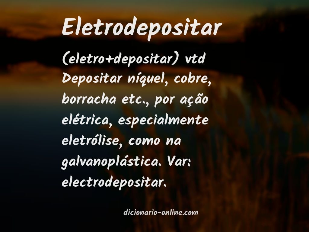 Significado de eletrodepositar