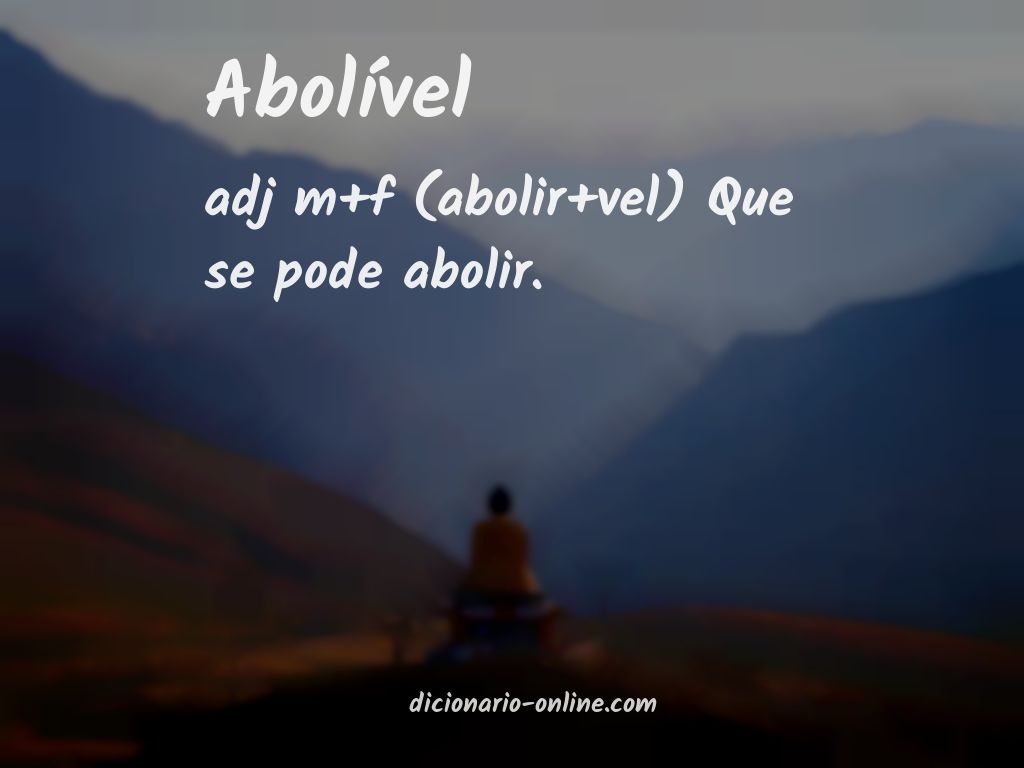 Significado de abolível