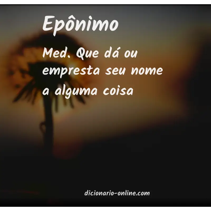 Significado de epônimo