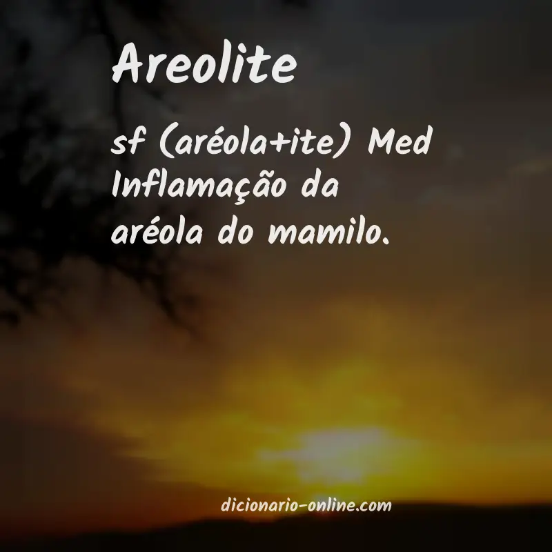 Significado de areolite