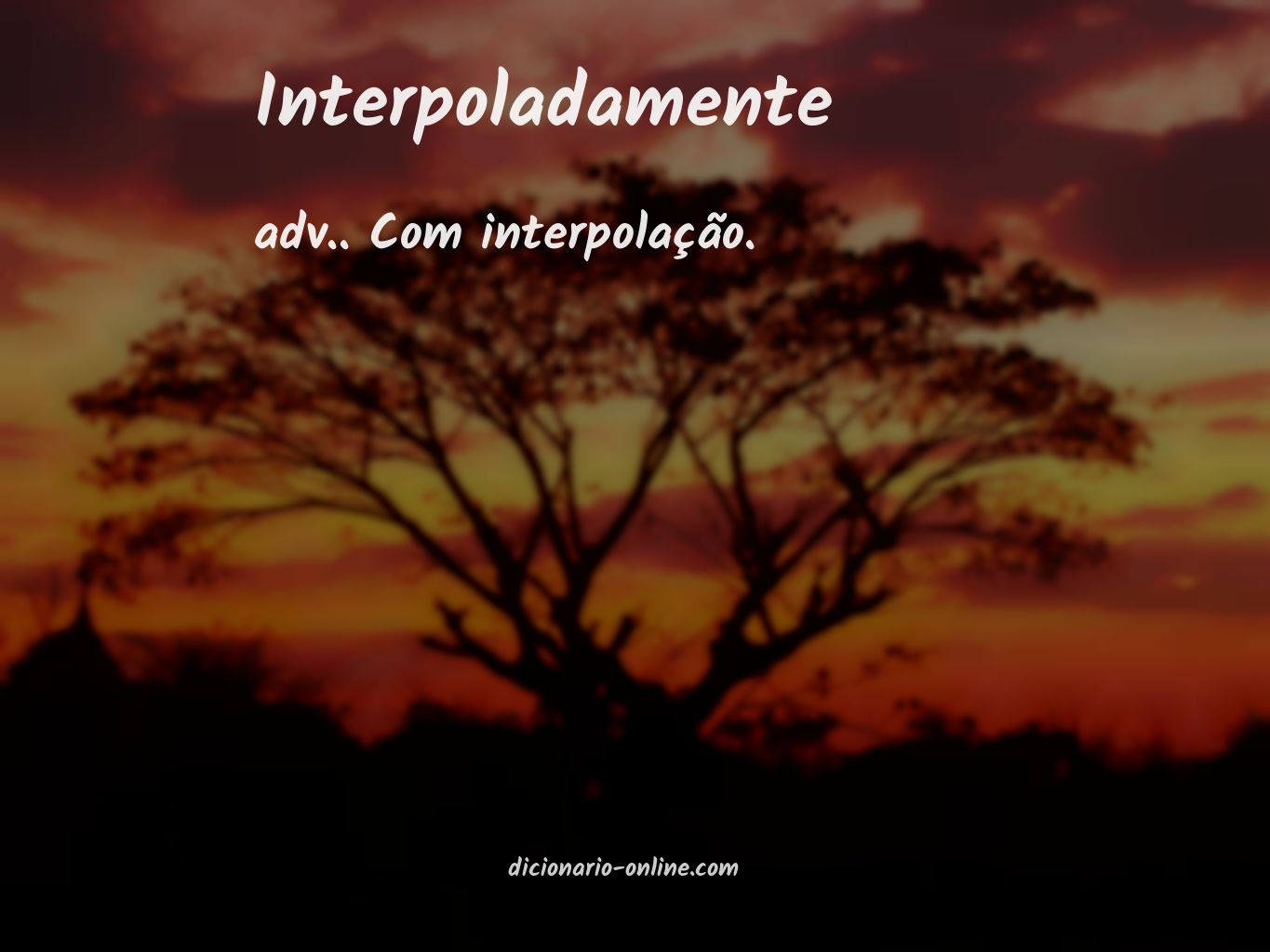 Significado de interpoladamente