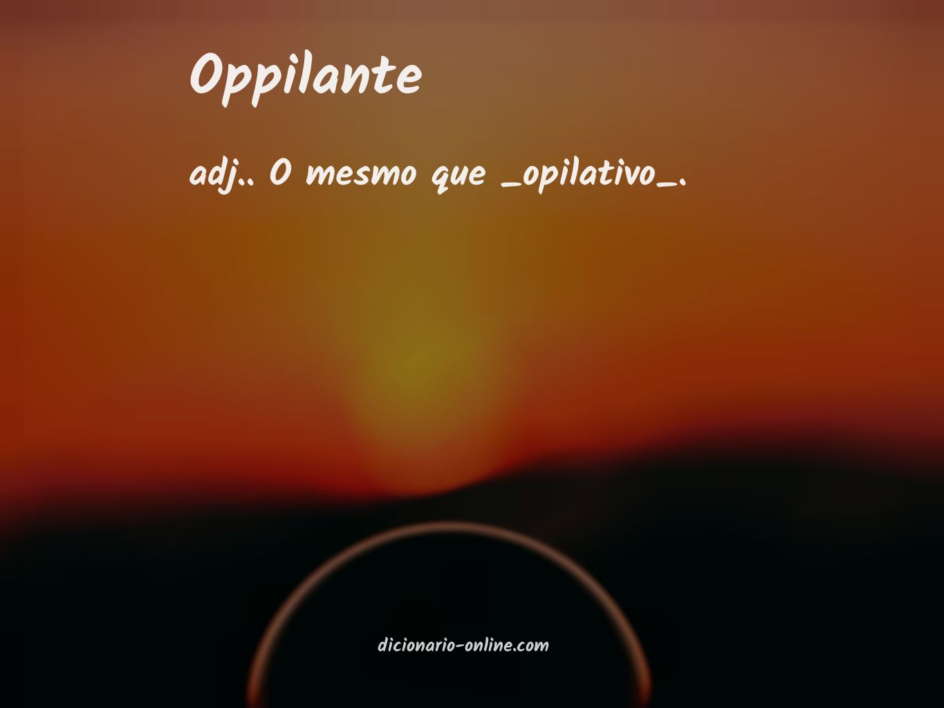 Significado de oppilante