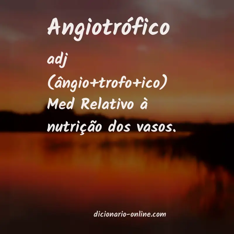 Significado de angiotrófico