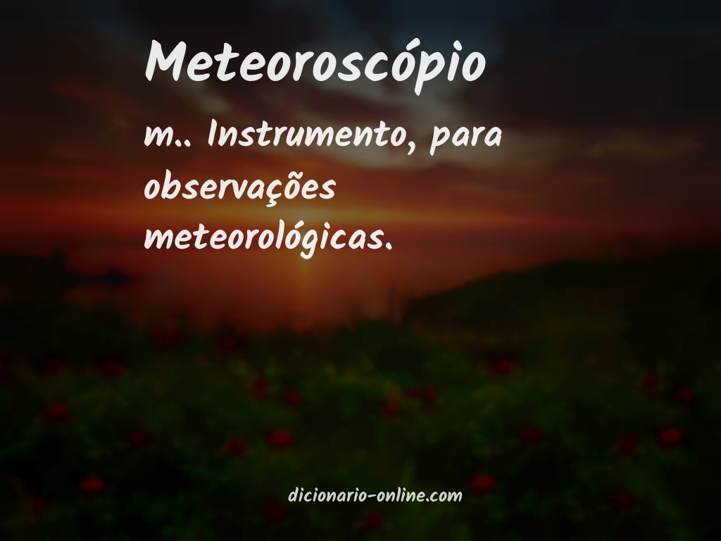 Significado de meteoroscópio