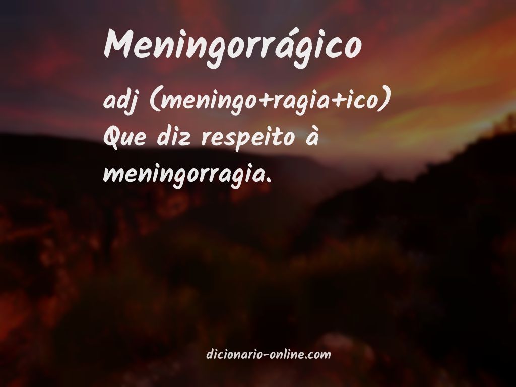 Significado de meningorrágico