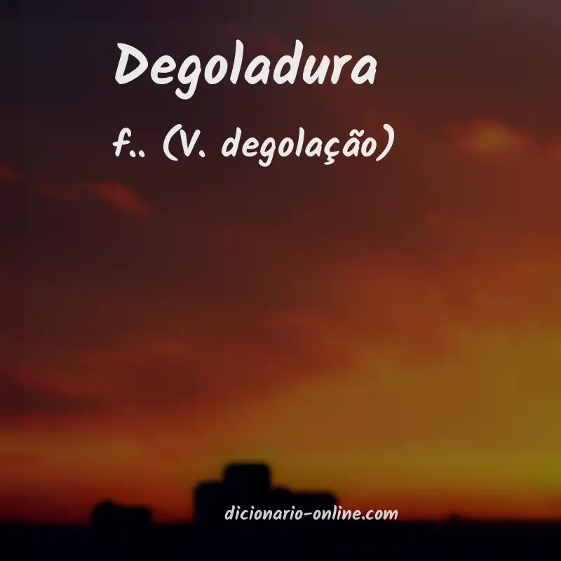 Significado de degoladura