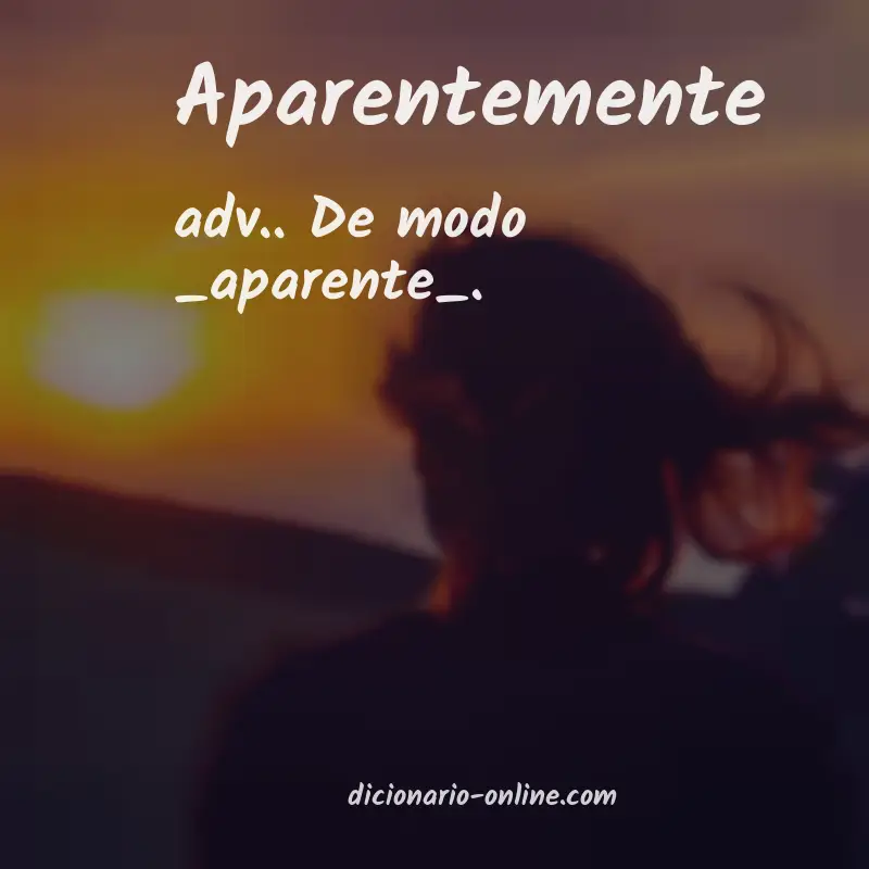 Significado de aparentemente