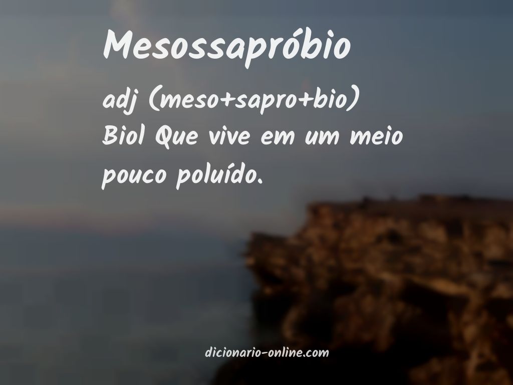 Significado de mesossapróbio