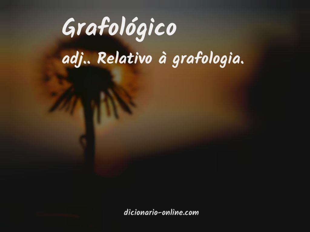 Significado de grafológico