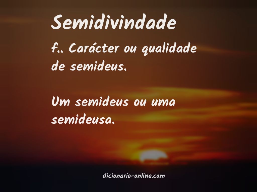 Significado de semidivindade