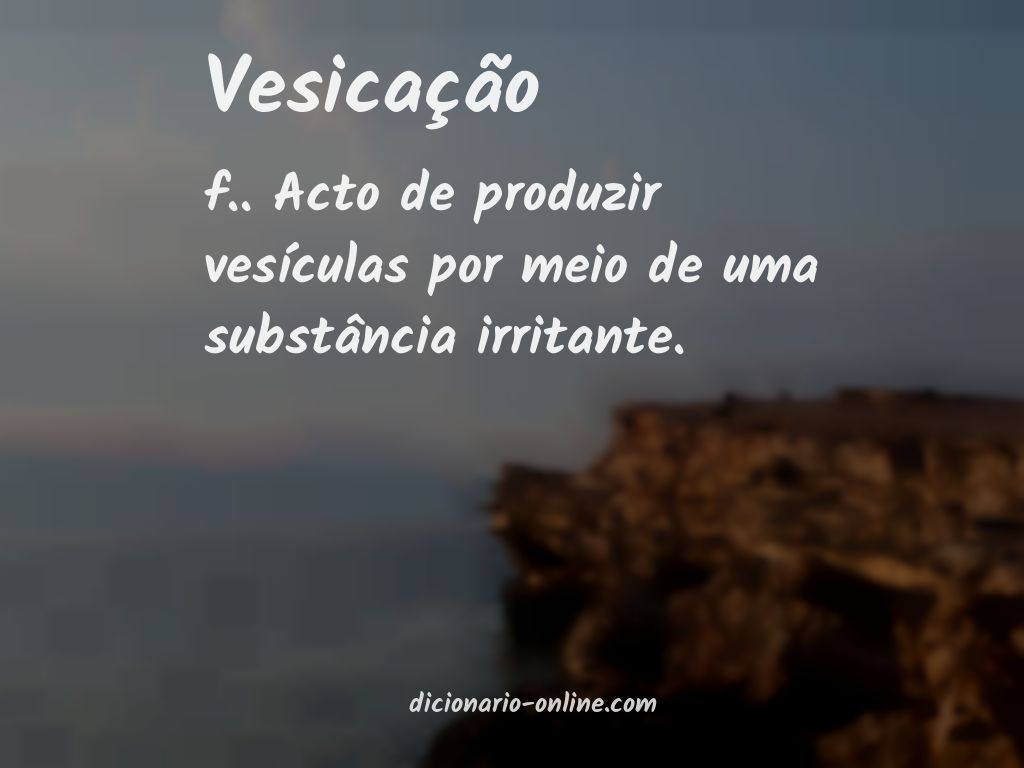 Significado de vesicação