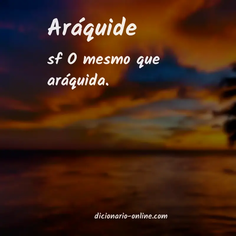 Significado de aráquide