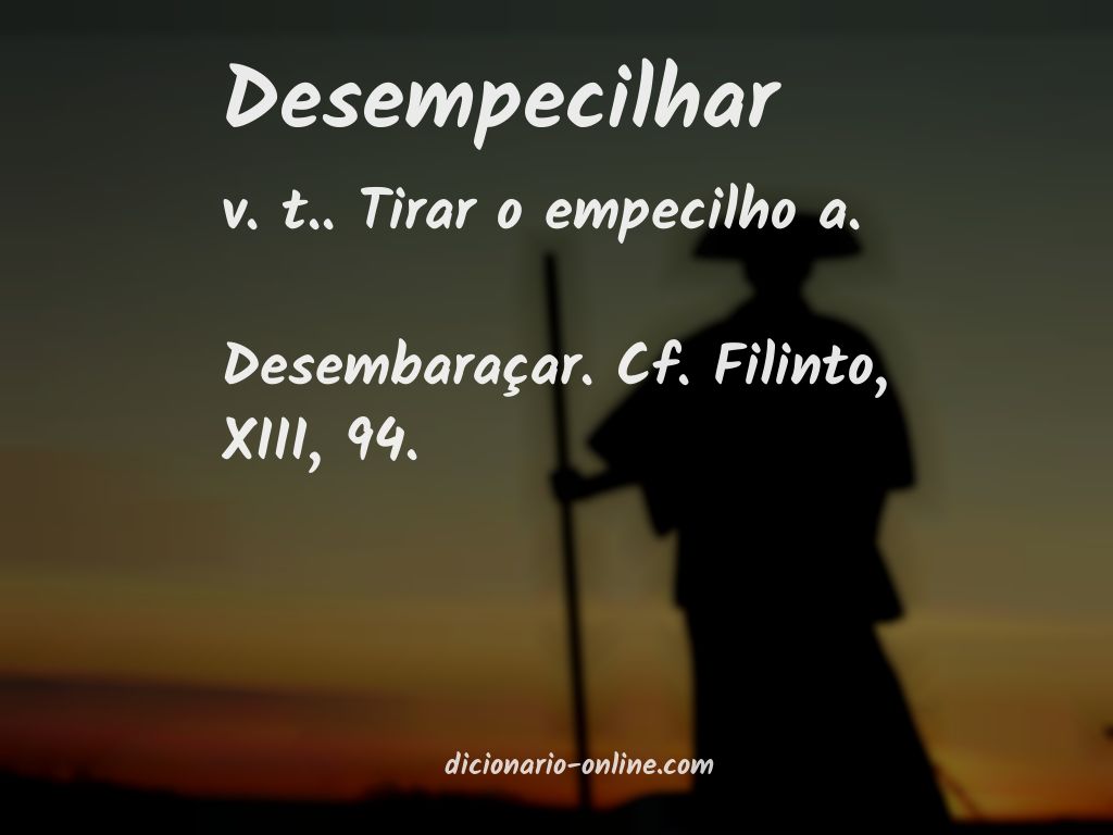 Significado de desempecilhar