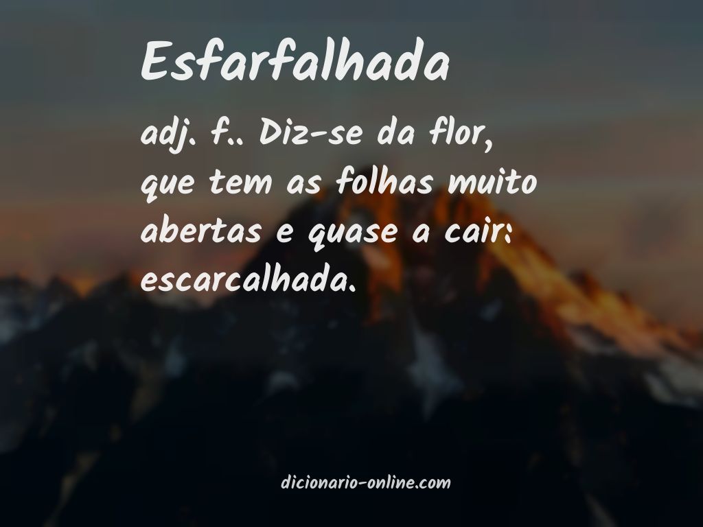 Significado de esfarfalhada