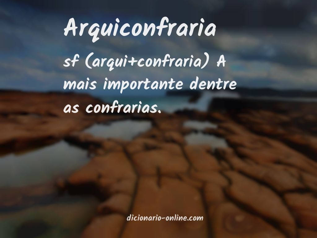 Significado de arquiconfraria