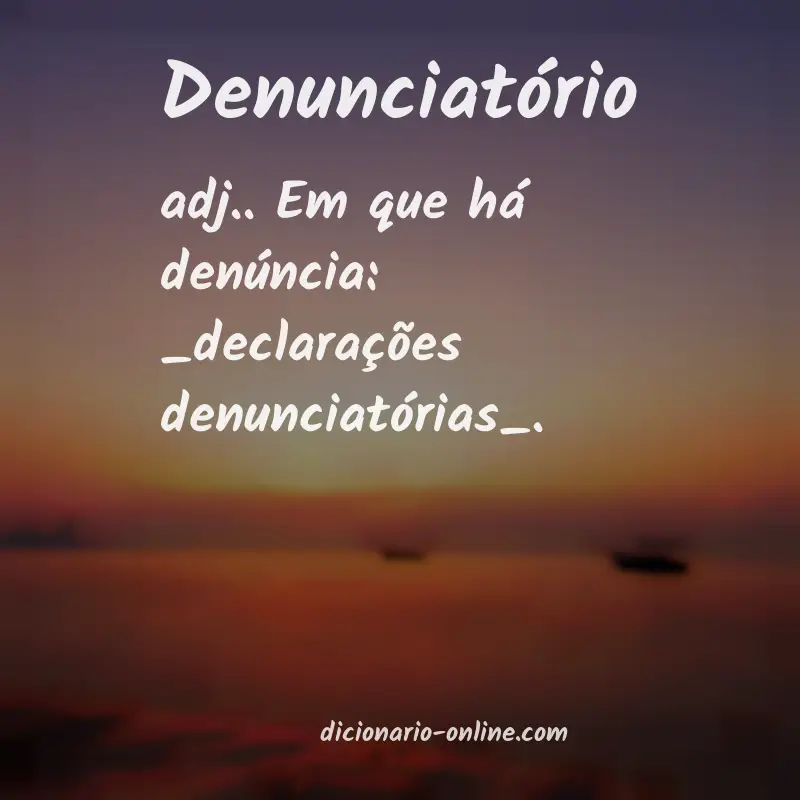 Significado de denunciatório
