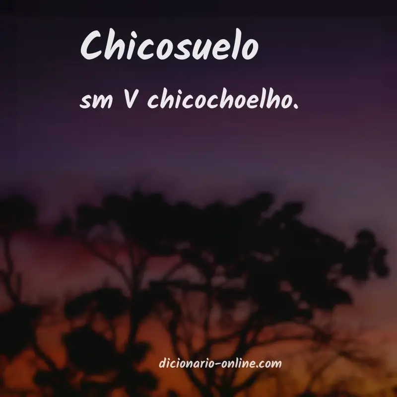 Significado de chicosuelo
