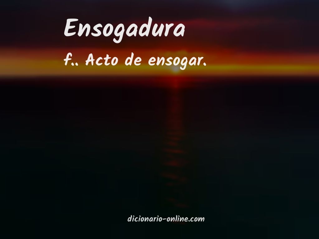 Significado de ensogadura