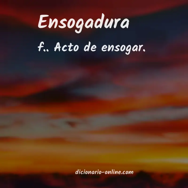 Significado de ensogadura