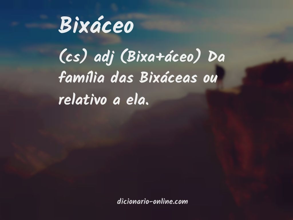 Significado de bixáceo