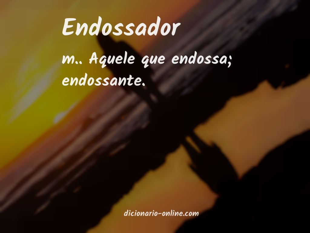 Significado de endossador