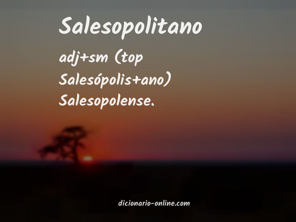 Significado de salesopolitano