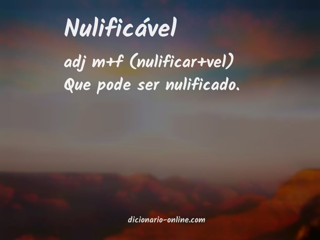 Significado de nulificável