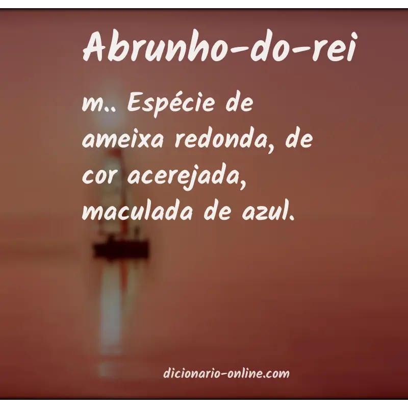 Significado de abrunho-do-rei