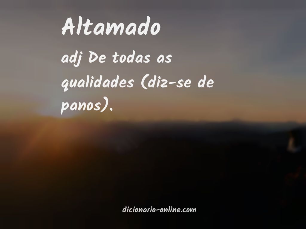 Significado de altamado