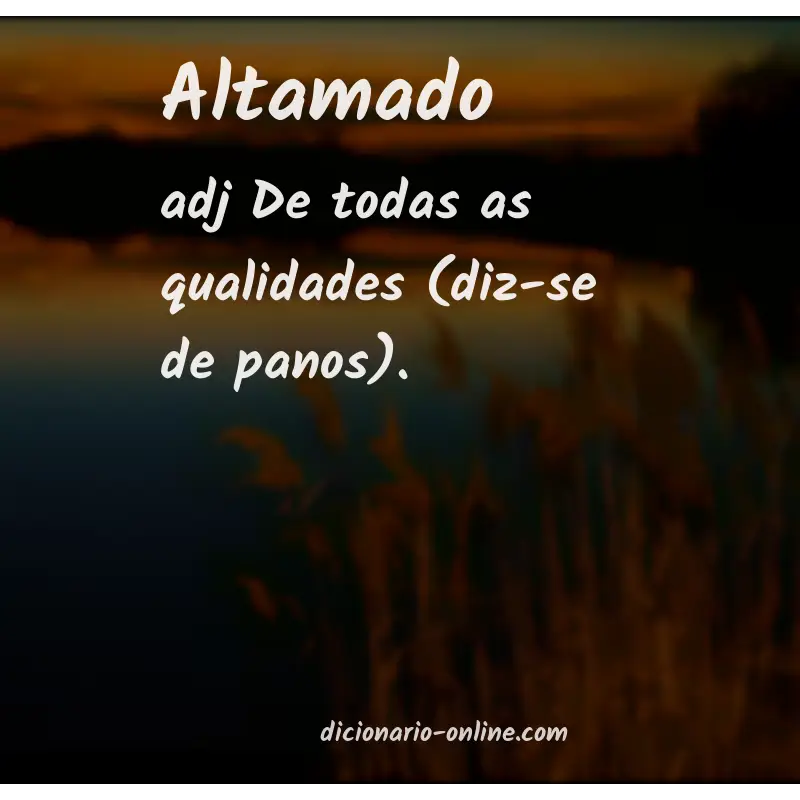 Significado de altamado