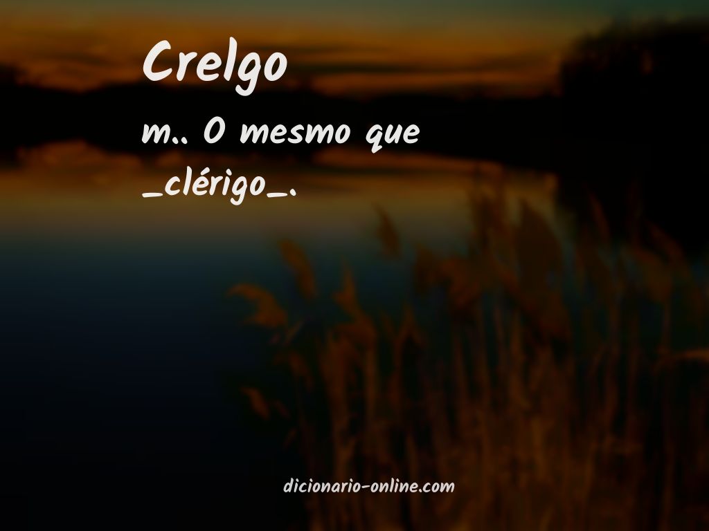 Significado de crelgo